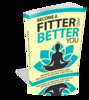 Thumbnail HOW TO BECOME A FITTER AND BETTER  YOU